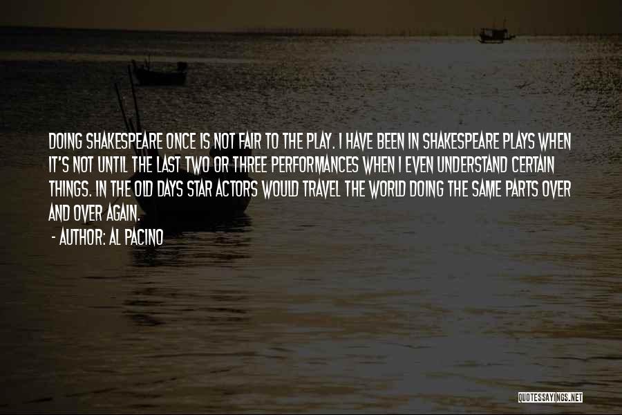 Two World Travel Quotes By Al Pacino