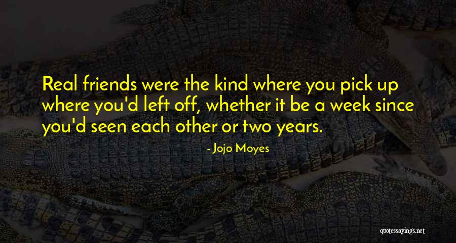 Two Years Of Friendship Quotes By Jojo Moyes