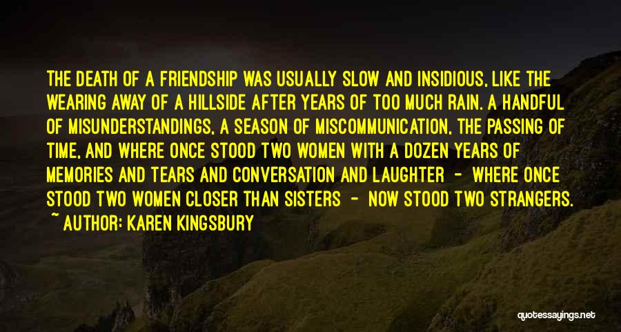 Two Years Of Friendship Quotes By Karen Kingsbury