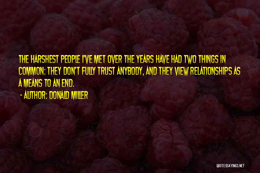 Two Years Quotes By Donald Miller