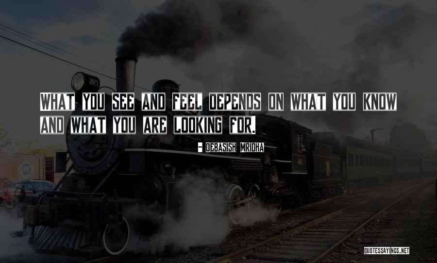 Twolegs Quotes By Debasish Mridha Twolegs Quotes By Debasish Mridha