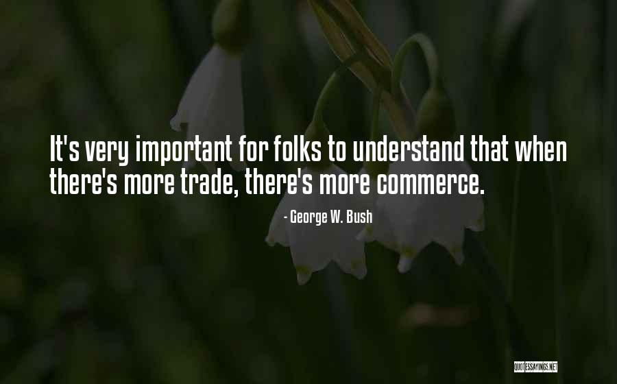 Twomblys Market Quotes By George W. Bush