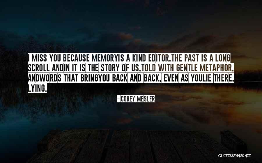 Twomey Merlot Quotes By Corey Mesler Twomey Merlot Quotes By Corey Mesler