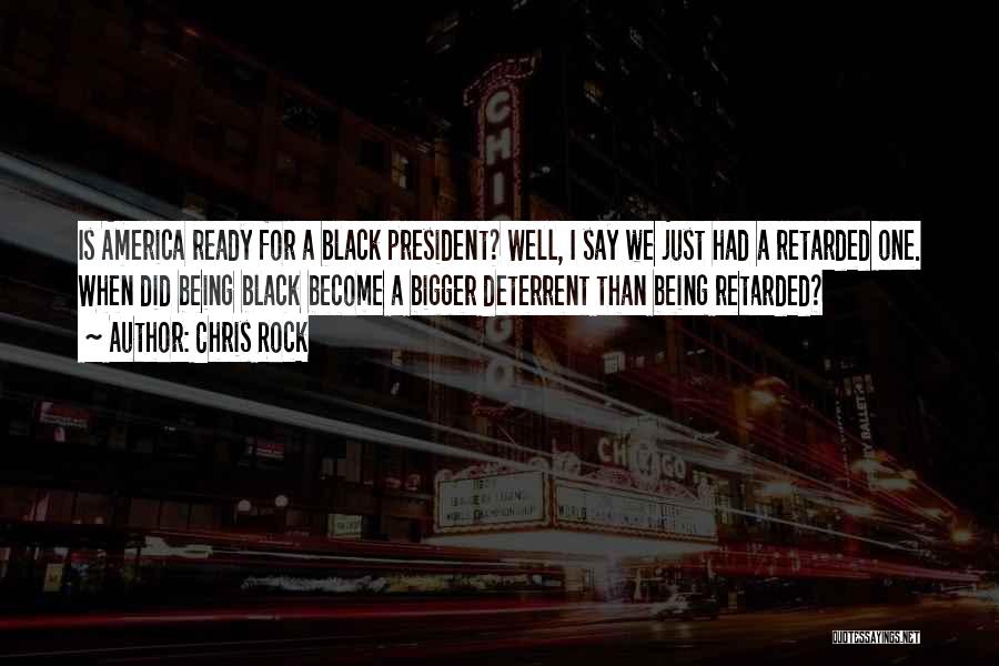 Twoodfrd Quotes By Chris Rock