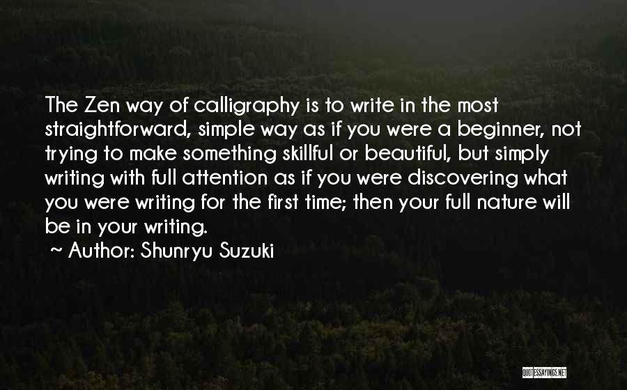 Twoodfrd Quotes By Shunryu Suzuki