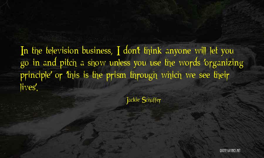 Twopence Quotes By Jackie Schaffer Twopence Quotes By Jackie Schaffer