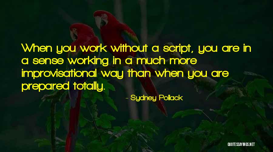 Twopenny Hangover Quotes By Sydney Pollack Twopenny Hangover Quotes By Sydney Pollack