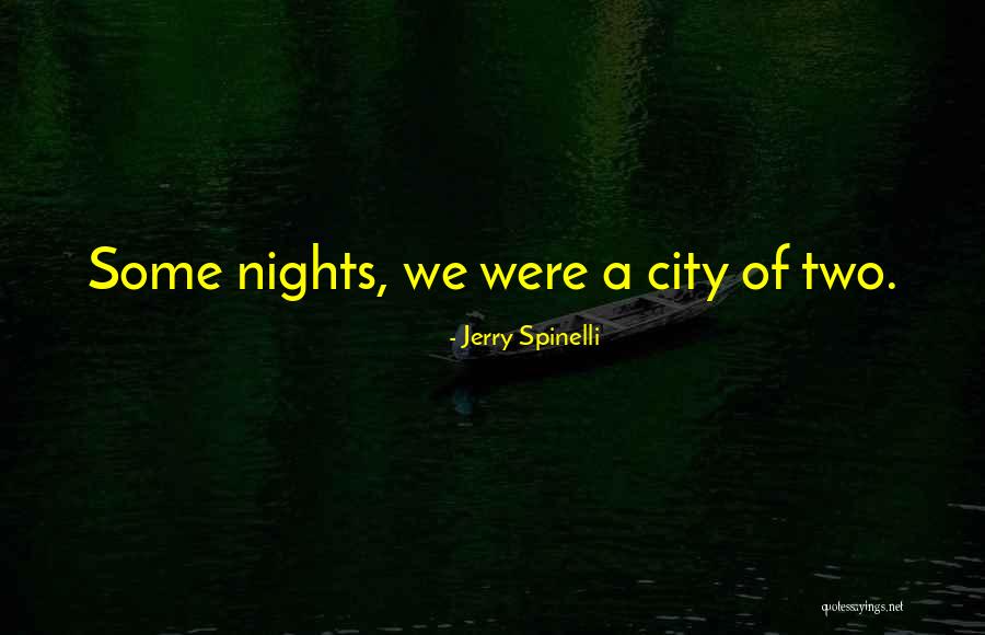 Tworzenie Postaci Quotes By Jerry Spinelli Tworzenie Postaci Quotes By Jerry Spinelli