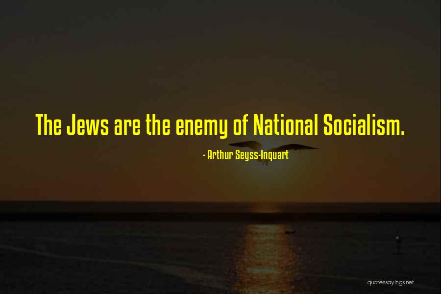 Twos Company Quotes By Arthur Seyss-Inquart Twos Company Quotes By Arthur Seyss-Inquart