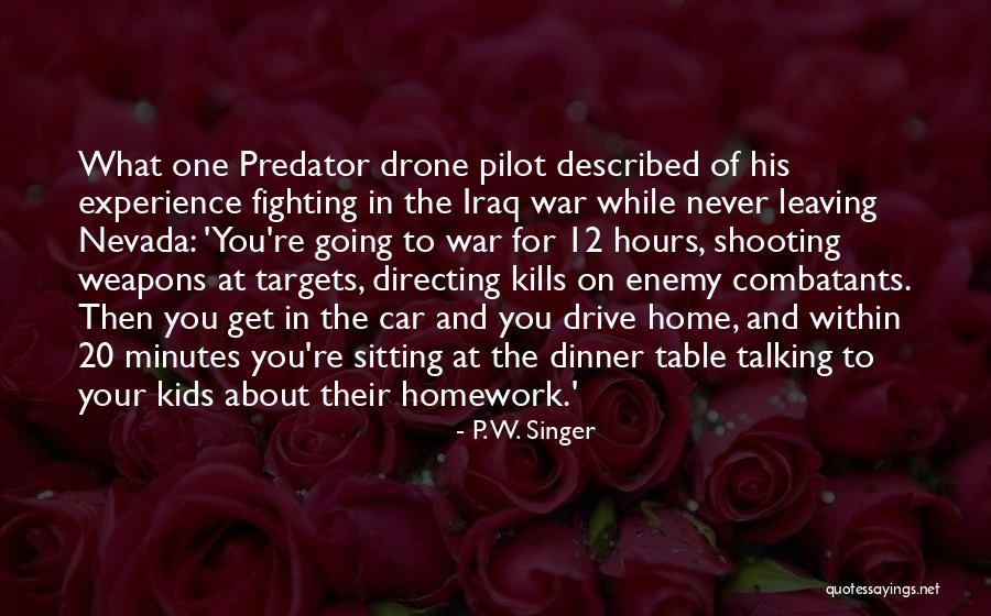 Twozies Kilgore Quotes By P. W. Singer Twozies Kilgore Quotes By P. W. Singer
