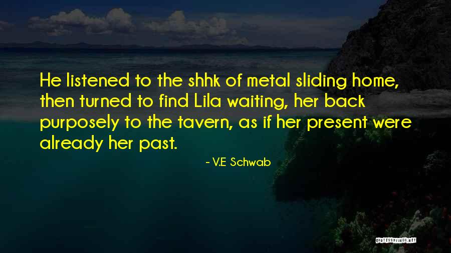 Twyla Levy Quotes By V.E Schwab Twyla Levy Quotes By V.E Schwab