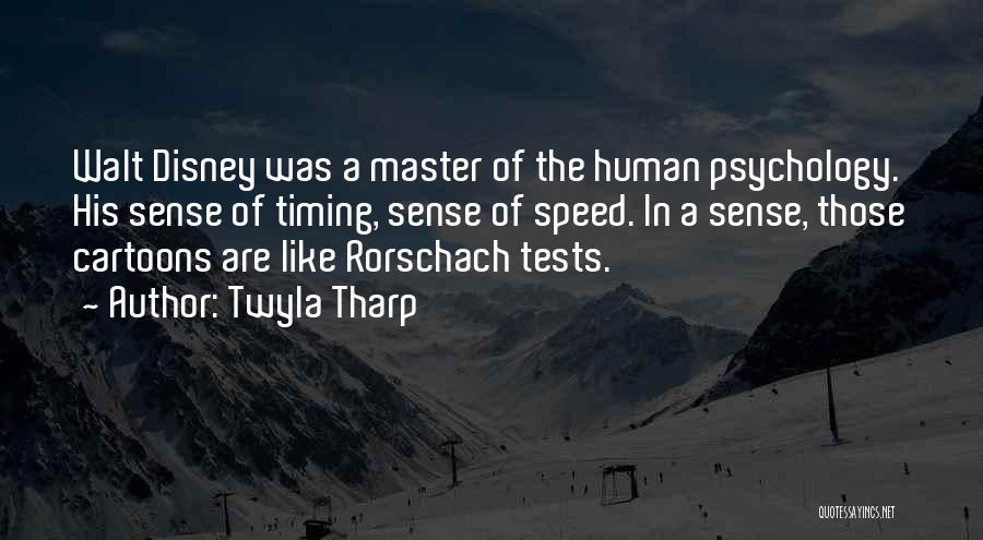 Twyla Tharp Quotes 1082916