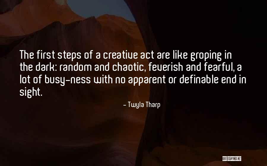 Twyla Tharp Quotes 1546286