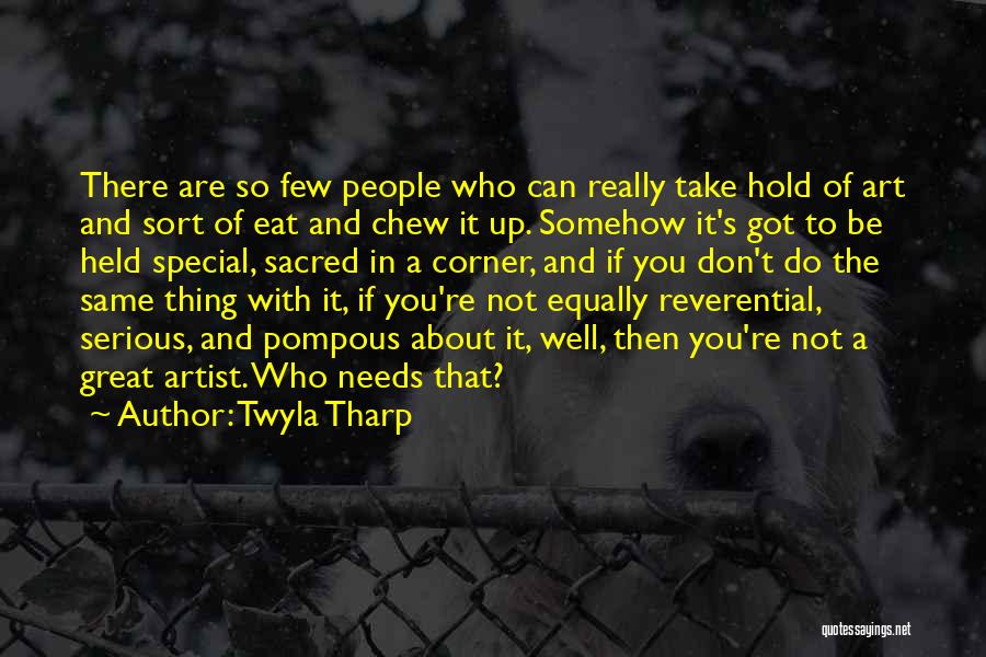 Twyla Tharp Quotes 1982091