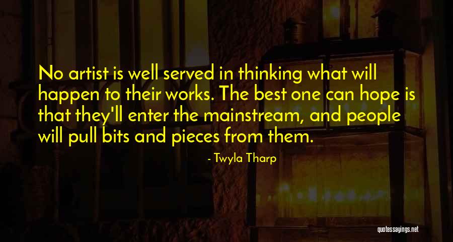 Twyla Tharp Quotes 2052159