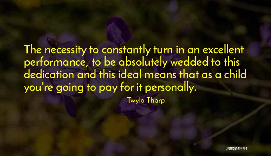 Twyla Tharp Quotes 2220757