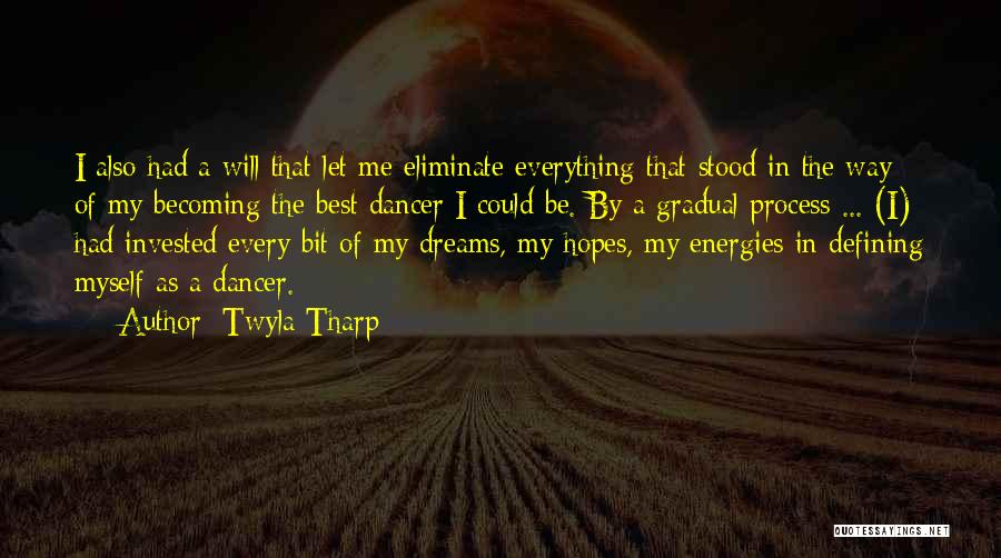 Twyla Tharp Quotes 2269931
