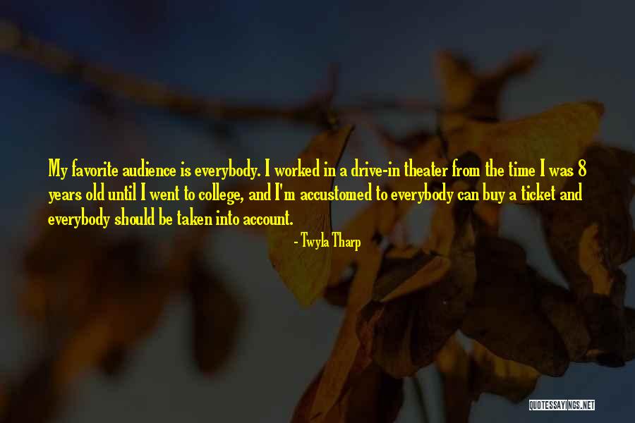 Twyla Tharp Quotes 424159