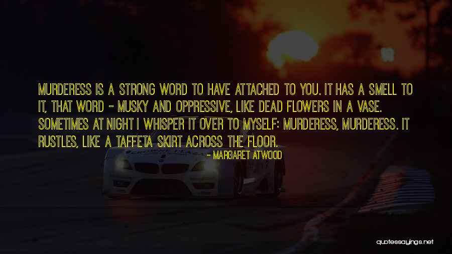 Twyman Stokes Quotes By Margaret Atwood Twyman Stokes Quotes By Margaret Atwood