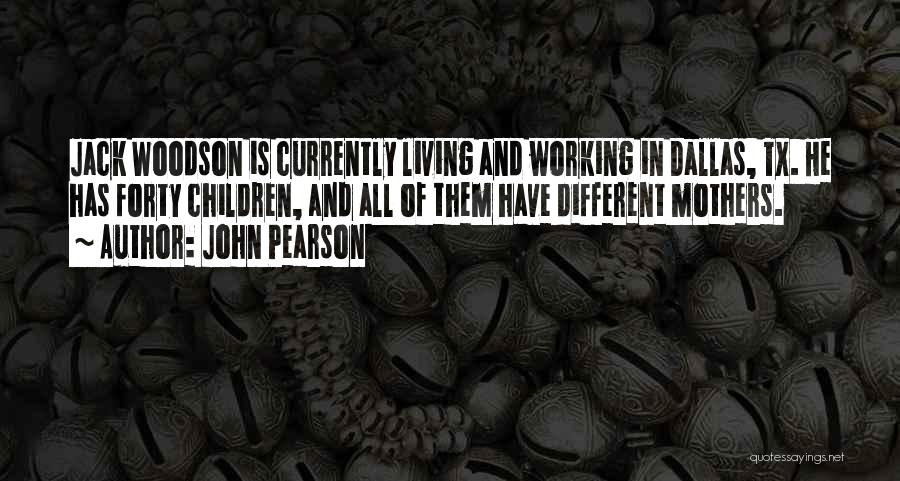 Tx Quotes By John Pearson