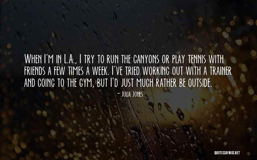 Txarly Usher Quotes By Julia Jones Txarly Usher Quotes By Julia Jones