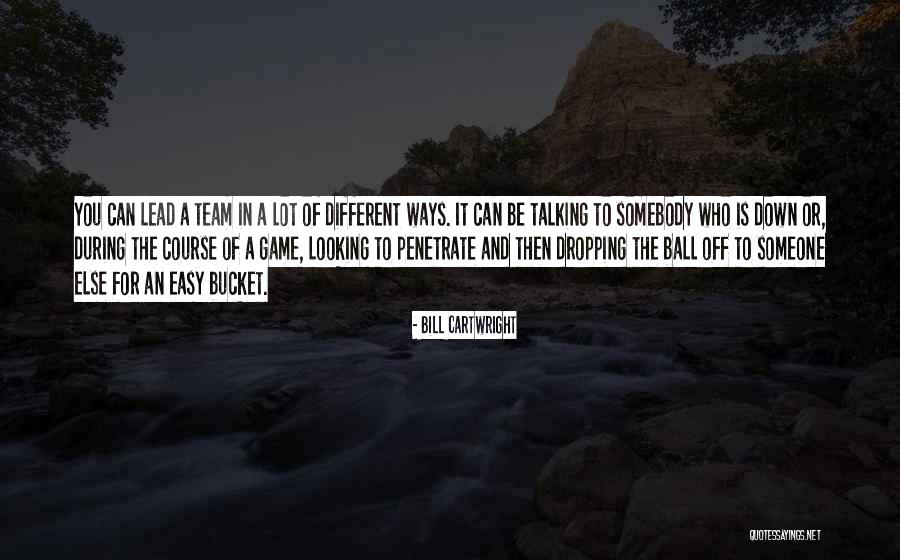 Txema Larranaga Quotes By Bill Cartwright Txema Larranaga Quotes By Bill Cartwright