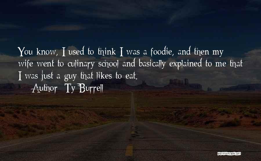 Ty Burrell Quotes 2180196