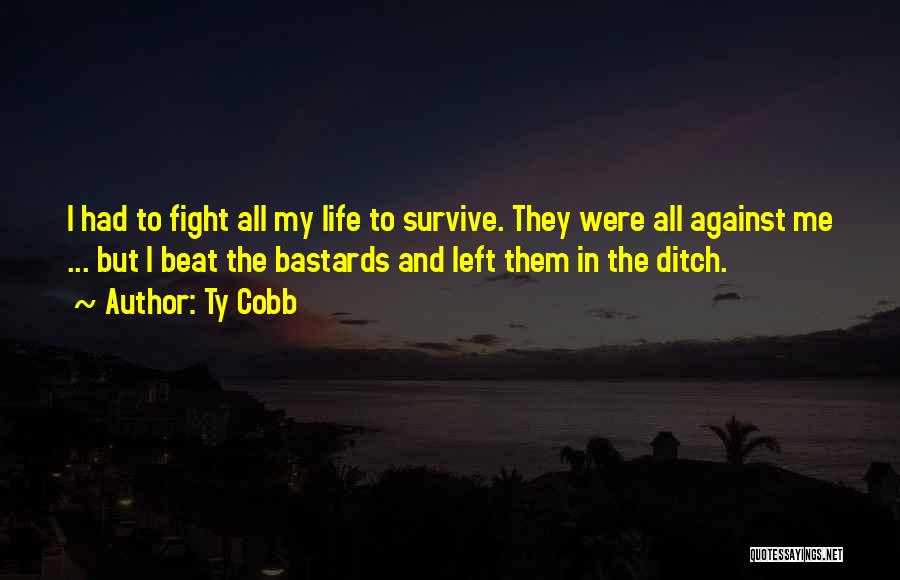 Ty Cobb Quotes 1557726