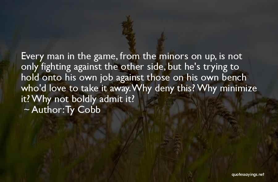 Ty Cobb Quotes 1668163