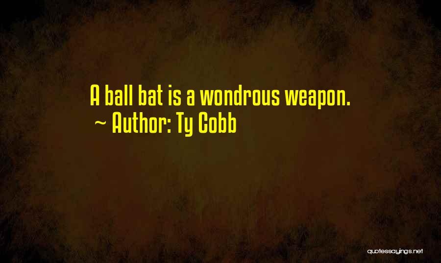 Ty Cobb Quotes 697762