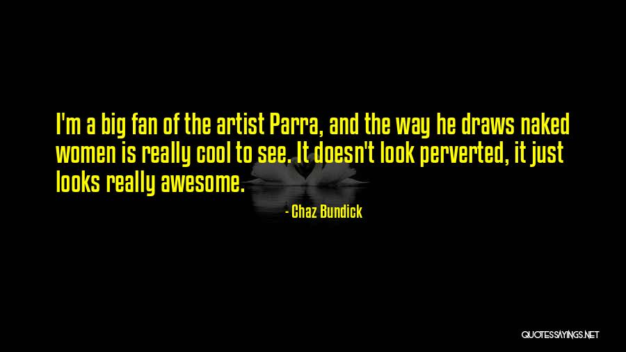 Ty Garrison Quotes By Chaz Bundick Ty Garrison Quotes By Chaz Bundick