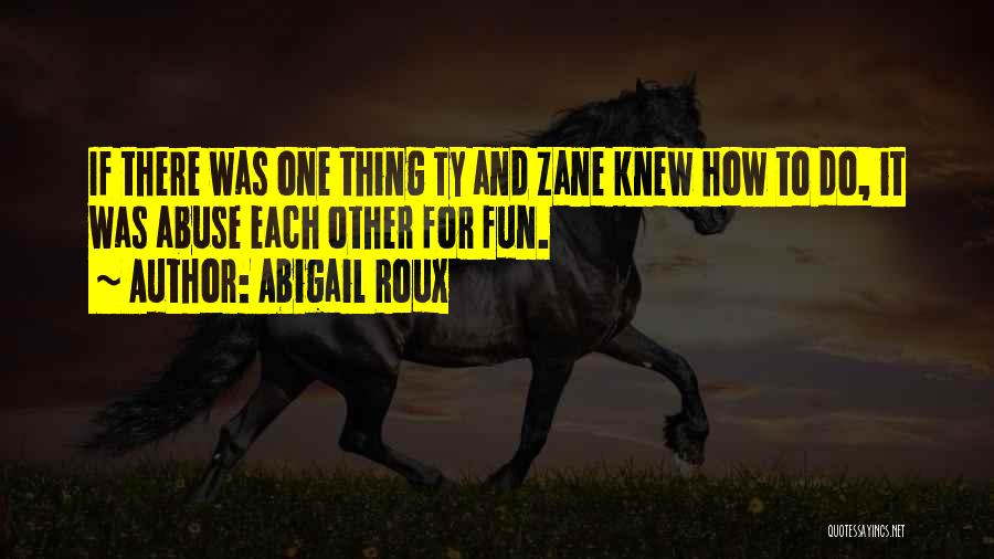 Ty Grady Quotes By Abigail Roux