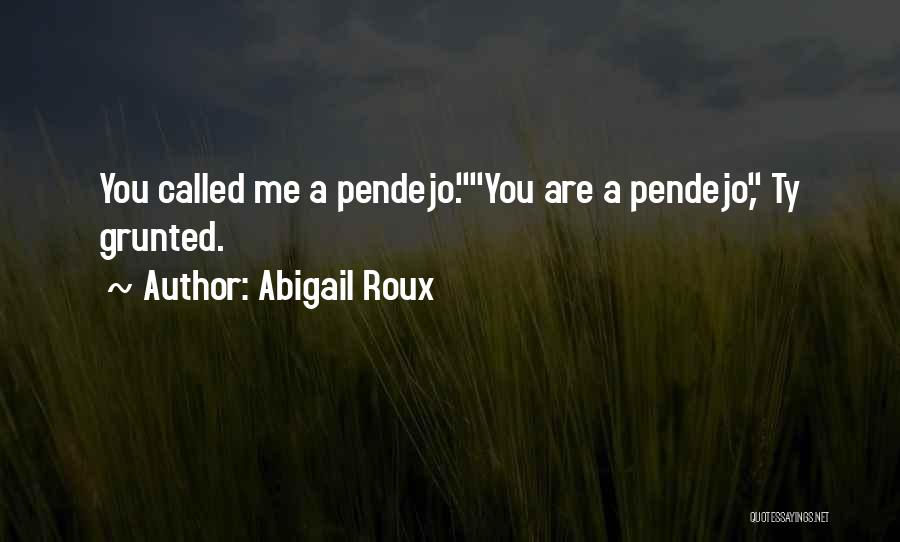 Ty Grady Quotes By Abigail Roux