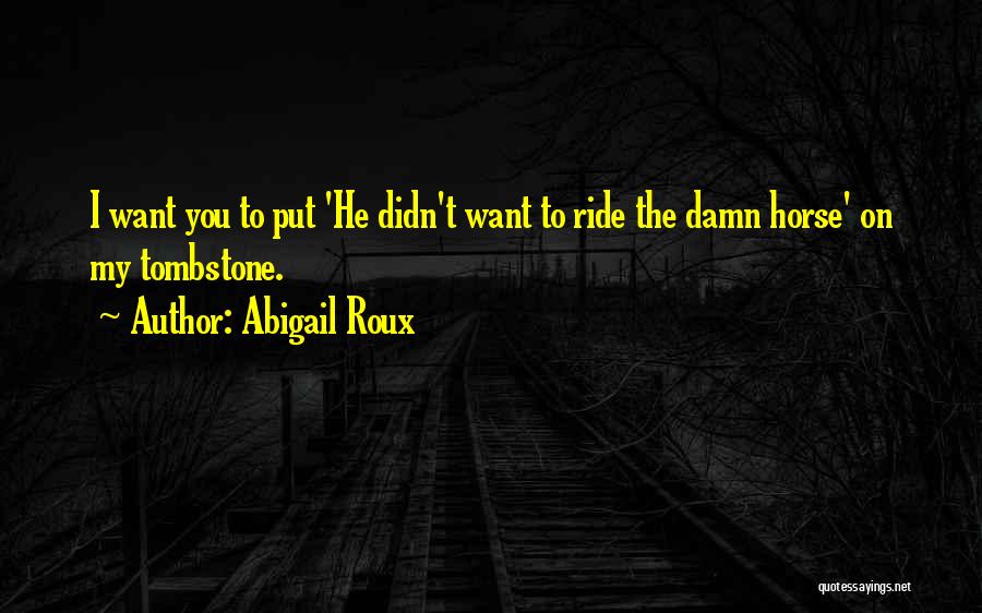 Ty Grady Quotes By Abigail Roux