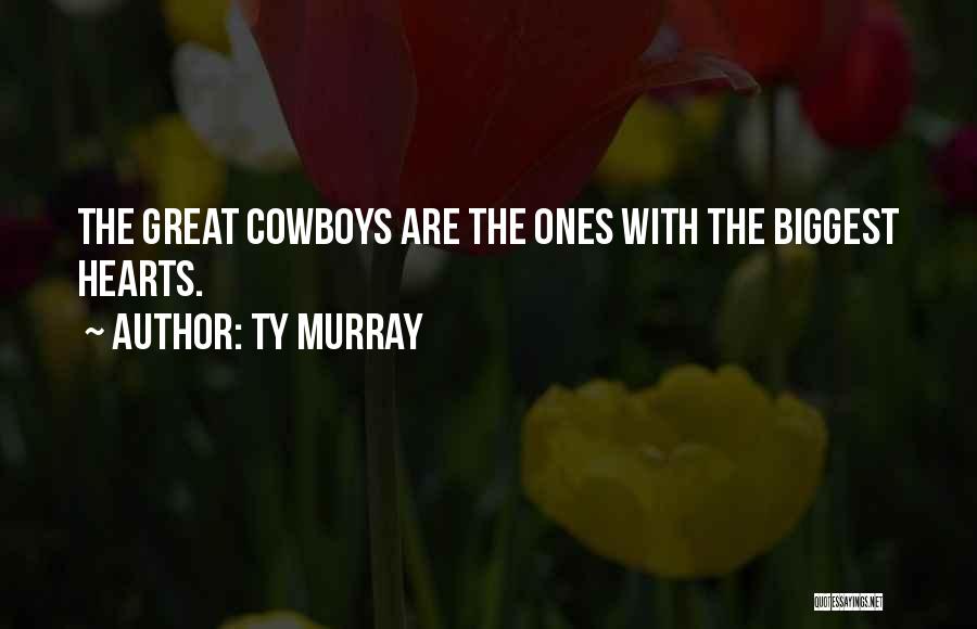 Ty Murray Quotes 886337
