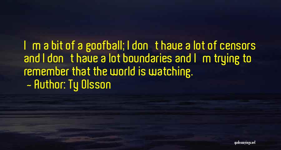 Ty Olsson Quotes 1094623