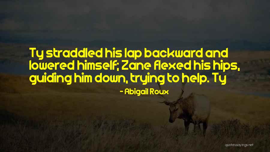 Ty Quotes By Abigail Roux Ty Quotes By Abigail Roux