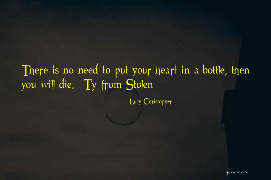Ty Quotes By Lucy Christopher Ty Quotes By Lucy Christopher