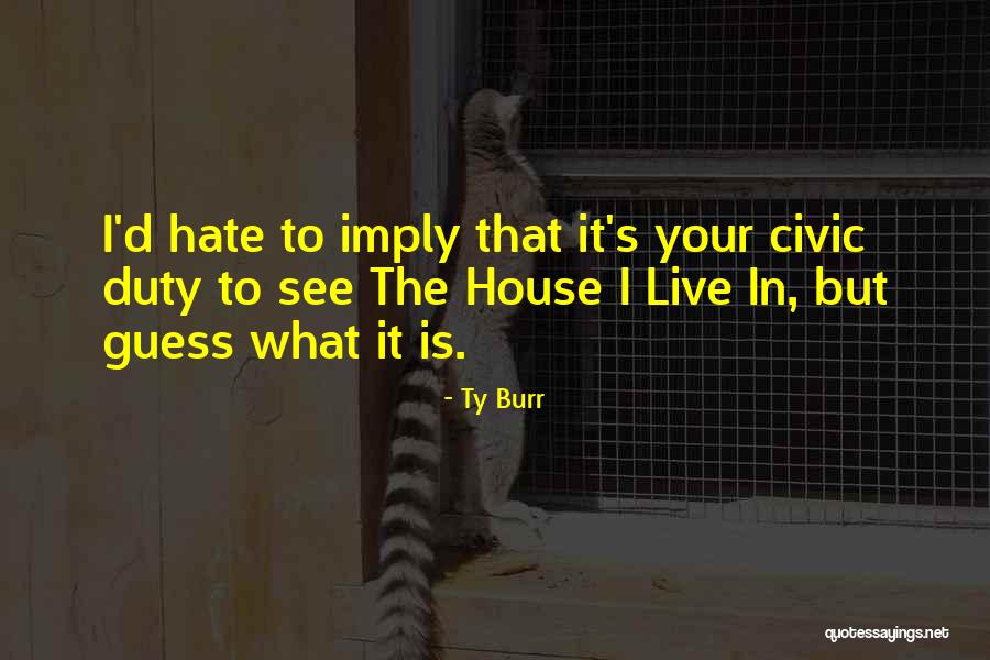 Ty Quotes By Ty Burr Ty Quotes By Ty Burr
