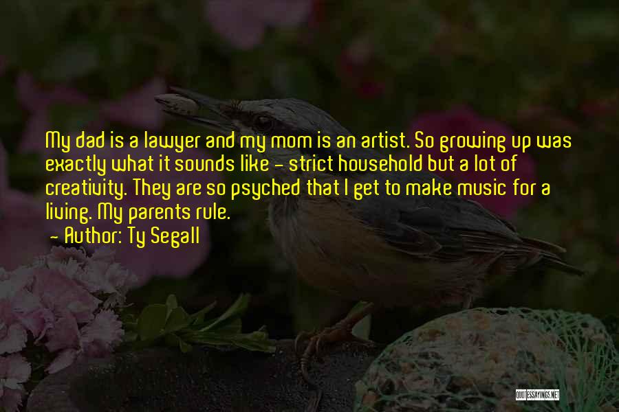 Ty Segall Quotes 1358124