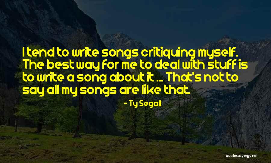 Ty Segall Quotes 1487820