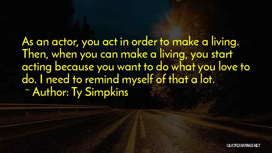Ty Simpkins Quotes 1179637