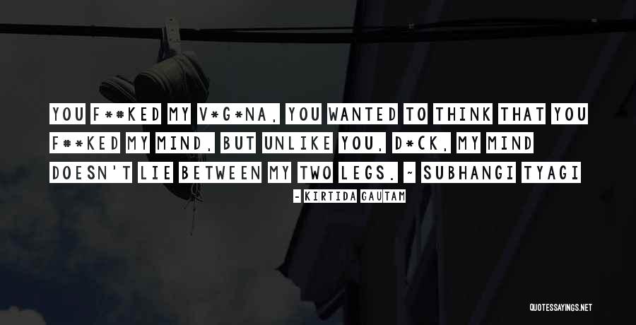 Tyagi Quotes By Kirtida Gautam Tyagi Quotes By Kirtida Gautam