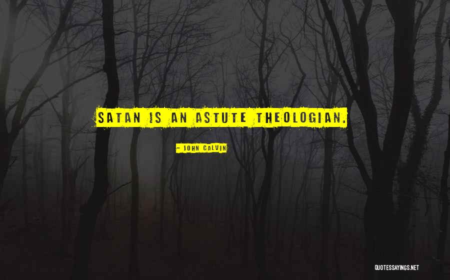 Tyaneus Quotes By John Calvin Tyaneus Quotes By John Calvin