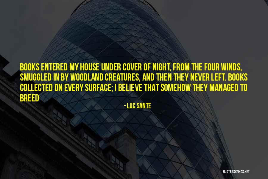Tyanna Thomas Quotes By Luc Sante Tyanna Thomas Quotes By Luc Sante