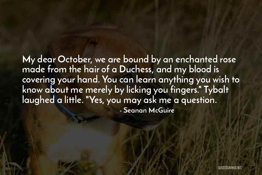 Tybalt Quotes By Seanan McGuire Tybalt Quotes By Seanan McGuire
