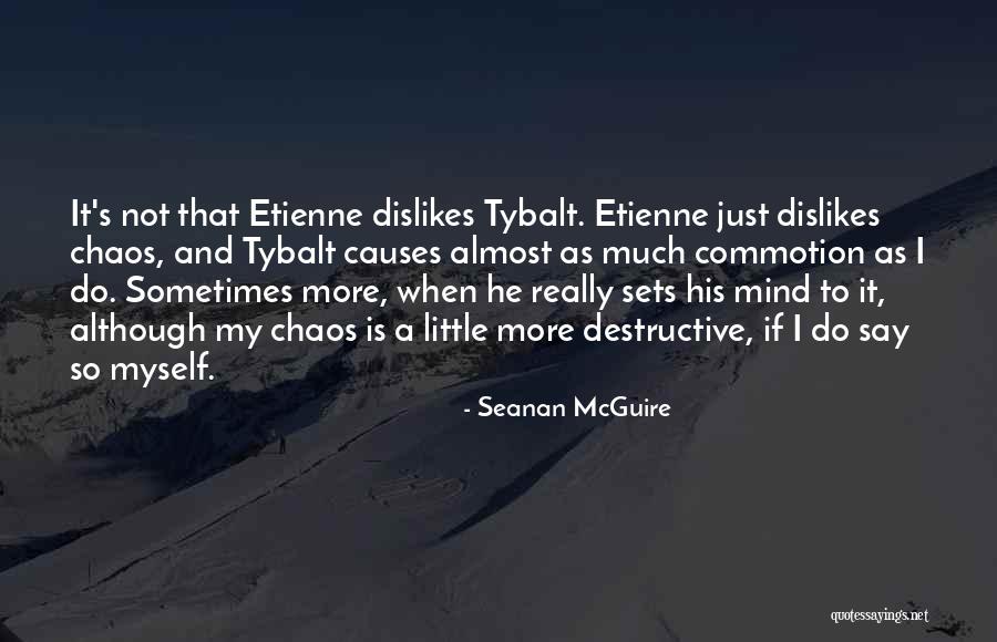 Tybalt Quotes By Seanan McGuire Tybalt Quotes By Seanan McGuire