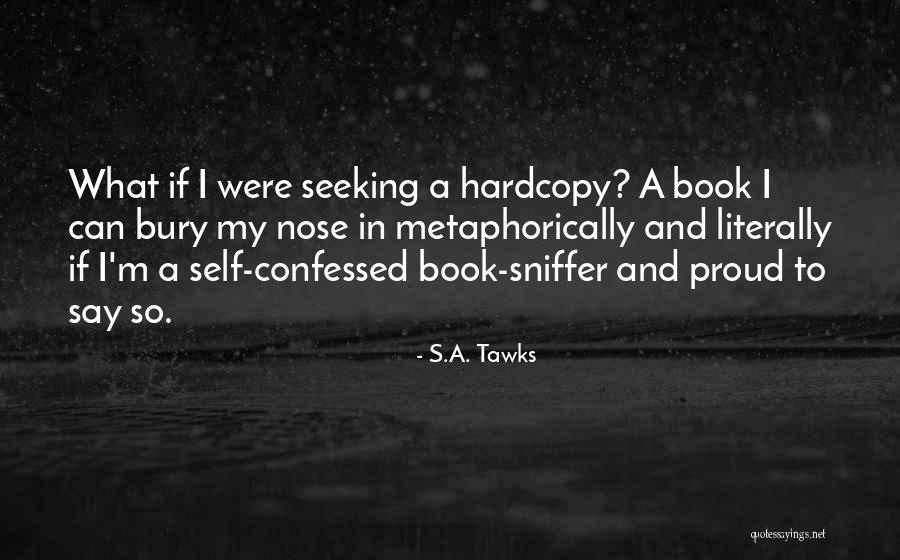 Tyburczy Nj Quotes By S.A. Tawks Tyburczy Nj Quotes By S.A. Tawks
