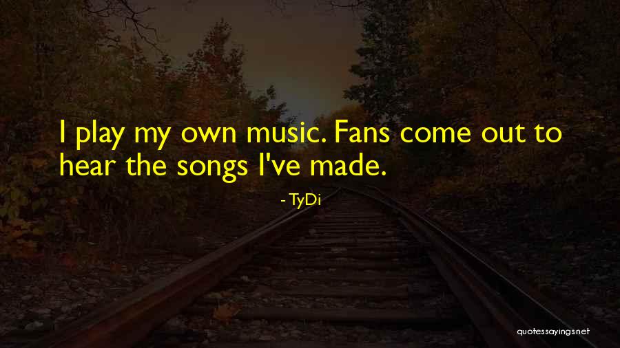 TyDi Quotes 583132