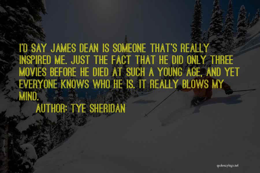 Tye Sheridan Quotes 1093107